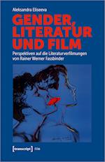 Gender, Literatur und Film