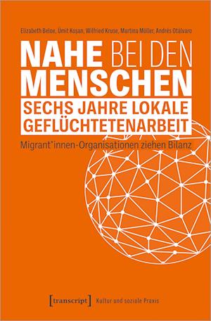 Nahe bei den Menschen - Sechs Jahre lokale Geflüchtetenarbeit