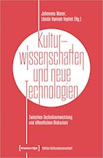 Kulturwissenschaften und neue Technologien