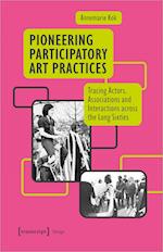 Pioneering Participatory Art Practices