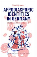 Afrodiasporic Identities in Germany