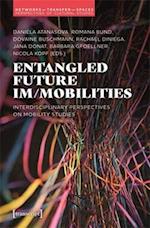 Entangled Future Im/Mobilities