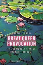 Great Queer Provocation