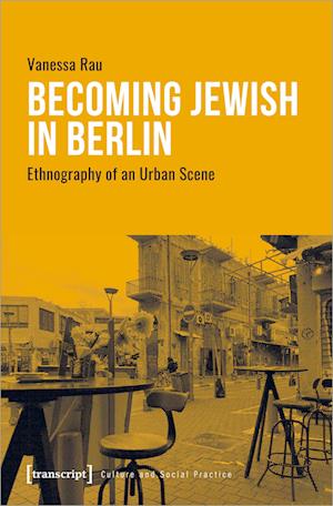 Becoming Jewish in Berlin