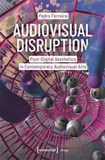 Audiovisual Disruption