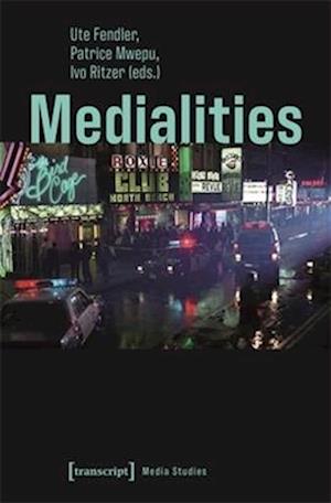 Medialities