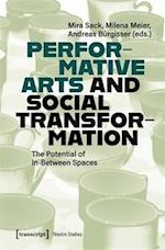 Performative Arts and Social Transformation
