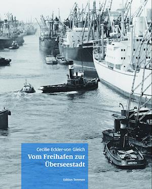 Vom Freihafen zur Überseestadt