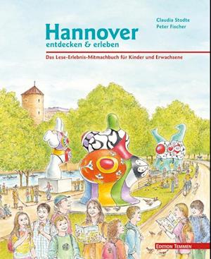 Hannover entdecken und erleben