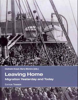 Leaving Home – Migration Yesterday and Today