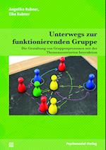 Unterwegs zur funktionierenden Gruppe