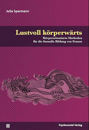 Lustvoll körperwärts