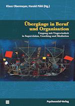 Übergänge in Beruf und Organisation