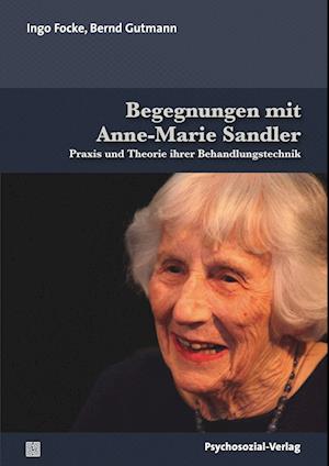 Begegnungen mit Anne-Marie Sandler