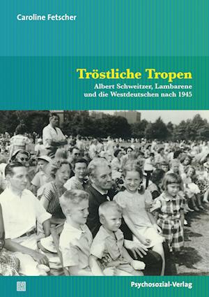 Tröstliche Tropen