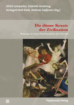 Die dünne Kruste der Zivilisation