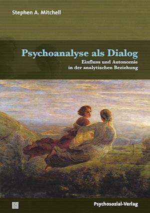 Psychoanalyse als Dialog