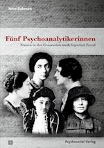 Fünf Psychoanalytikerinnen