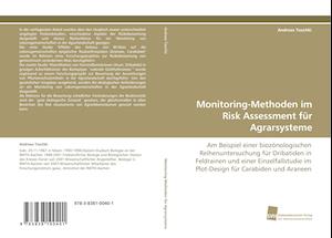 Monitoring-Methoden im Risk Assessment für Agrarsysteme