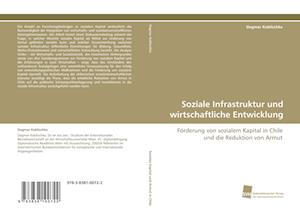 Soziale Infrastruktur und wirtschaftliche Entwicklung