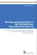 Bewegungsprogramme in der Betrieblichen Gesundheitsförderung