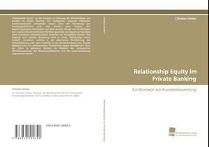 Relationship Equity im Private Banking