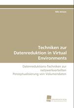 Techniken zur Datenreduktion in Virtual Environments