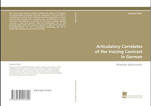 Articulatory Correlates of the Voicing Contrast in German