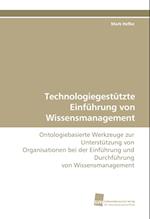 Technologiegestützte Einführung von Wissensmanagement