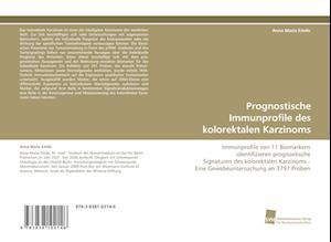 Prognostische Immunprofile des kolorektalen Karzinoms