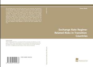 Exchange Rate Regime-Related Risks in Transition Countries