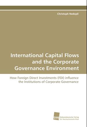 International Capital Flows and the Corporate Governance Environment