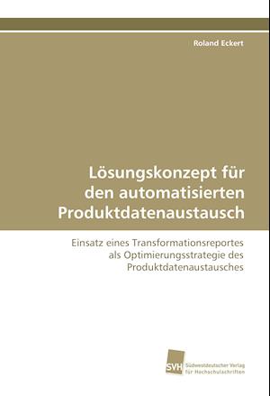 Lösungskonzept für den automatisierten Produktdatenaustausch