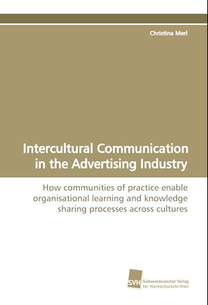 Intercultural Communication in the Advertising Industry