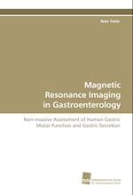 Magnetic Resonance Imaging in Gastroenterology