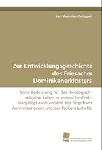 Zur Entwicklungsgeschichte des Friesacher Dominikanerklosters