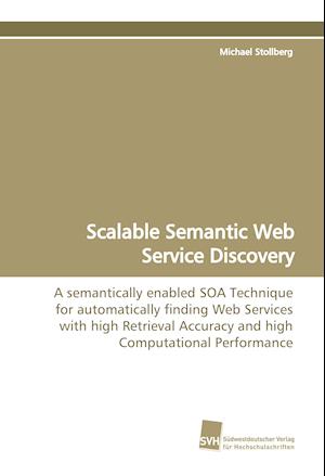 Scalable Semantic Web Service Discovery