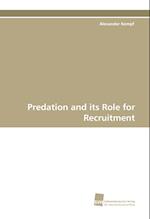 Predation and its Role for Recruitment