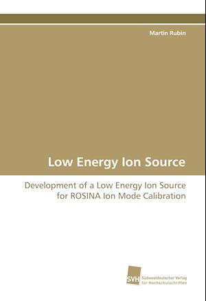 Low Energy Ion Source