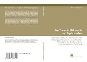 Der Traum in Philosophie und Psychoanalyse