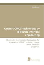 Organic CMOS technology by dielectric interface engineering