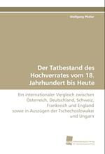 Der Tatbestand des Hochverrates vom 18. Jahrhundert bis Heute