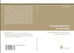 Tetrapeptidbasiertes Proteindesign