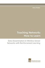 Teaching Networks How to Learn