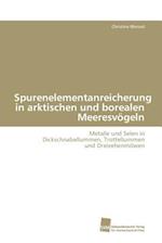 Spurenelementanreicherung in Arktischen Und Borealen Meeresvogeln