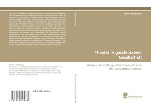 Theater in geschlossener Gesellschaft