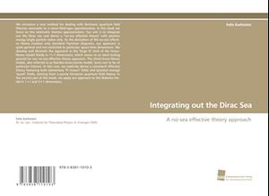 Integrating out the Dirac Sea