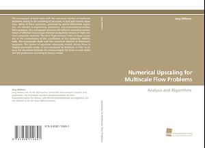 Numerical Upscaling for Multiscale Flow Problems