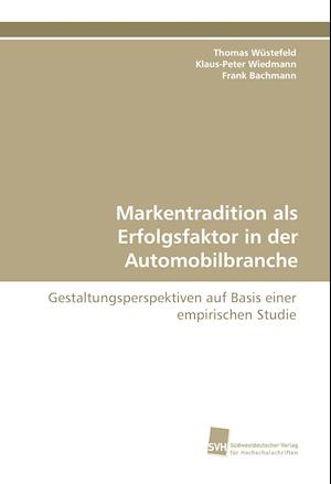 Markentradition als Erfolgsfaktor in der Automobilbranche