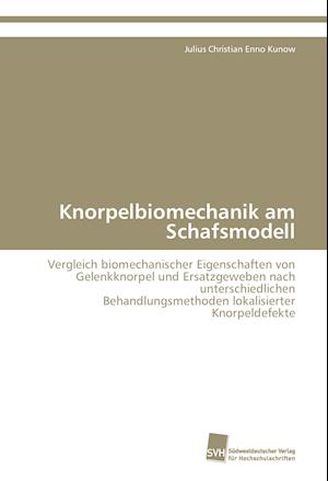 Knorpelbiomechanik am Schafsmodell